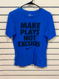 Blue Nike "Make Plays Not Excuses" graphic t-shirt size small